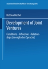 Development of Joint Ventures : Conditions - Influences - Relationships - eBook
