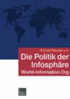 Die Politik der Infosphare : World-Information.Org - eBook