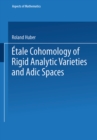 Etale Cohomology of Rigid Analytic Varieties and Adic Spaces - eBook