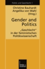 Gender and Politics : „Geschlecht" in der feministischen Politikwissenschaft - eBook