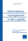 Informationsmanagement in der Logistik : Grundlagen - Anwendungen - Wirtschaftlichkeit - eBook