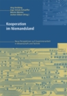 Kooperation im Niemandsland : Neue Perspektiven auf Zusammenarbeit in Wissenschaft und Technik - eBook