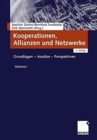 Kooperationen, Allianzen und Netzwerke : Grundlagen - Ansatze - Perspektiven - Book