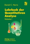 Lehrbuch der Quantitativen Analyse : Mit einem Vorwort von Werner, Gerhard - eBook