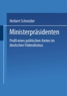 Ministerprasidenten : Profil eines politischen Amtes im deutschen Foderalismus - eBook
