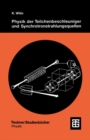 Physik der Teilchenbeschleuniger und Synchrotronstrahlungsquellen : Eine Einfuhrung - eBook
