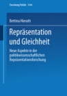 Reprasentation und Gleichheit : Neue Aspekte in der politikwissenschaftlichen Reprasentationsforschung - eBook