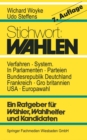 Stichwort: Wahlen : Ein Ratgeber fur Wahler und Kandidaten - eBook