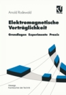 Elektromagnetische Vertraglichkeit : Grundlagen Experimente Praxis - eBook