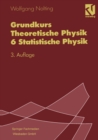 Grundkurs Theoretische Physik 6 Statistische Physik - eBook