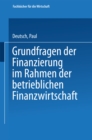 Grundfragen der Finanzierung im Rahmen der betrieblichen Finanzwirtschaft - eBook