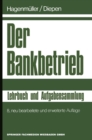 Der Bankbetrieb : Lehrbuch und Aufgabensammlung - eBook