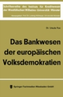 Das Bankwesen der europaischen Volksdemokratien - eBook