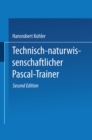 Technisch-naturwissenschaftlicher Pascal-Trainer - eBook