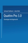Quattro Pro 3.0 : Einsteigen leichtgemacht - eBook