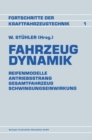 Fahrzeug Dynamik : Reifenmodelle Antriebsstrang Gesamtfahrzeug Schwingungseinwirkung - eBook