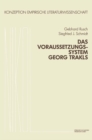 Das Voraussetzungssystem Georg Trakls - eBook