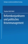Reformkonjunkturen und politisches Krisenmanagement - eBook