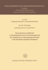 Die Anwendung von Methoden zur Standortbestimmung im Entscheidungsproze der Lokalisierung von Versorgungseinrichtungen in den Gemeinden (Nordrhein-Westfalens) - eBook
