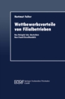 Wettbewerbsvorteile von Filialbetrieben : Das Beispiel des deutschen Non-Food-Einzelhandels - eBook