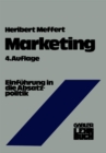 Marketing : Einfuhrung in die Absatzpolitik mit Fallstudie VW-Golf - eBook