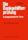 Die Bankgehilfenprufung in programmierter Form - eBook