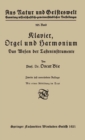 Klavier, Orgel und Harmonium : Das Wesen der Tasteninstrumente - eBook
