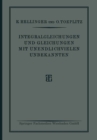 Integralgleichungen und Gleichungen Mit Unendlichvielen Unbekannten : Sonderausgabe aus der Encyklopadie der Mathematischen Wissenschaften - eBook