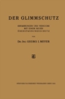 Der Glimmschutz : Erfahrungen und Versuche mit einem Neuen Uberspannungsschutz - eBook