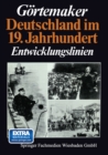 Deutschland im 19. Jahrhundert : Entwicklungslinien - eBook