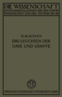 Das Leuchten der Gase und Dampfe : Mit Besonderer Berucksichtigung der Gesetzmassigkeiten in Spektren - eBook