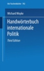 Handworterbuch Internationale Politik - eBook