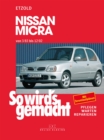 Nissan Micra  3/83 - 12/02 : So wird's gemacht - Band 85 - eBook