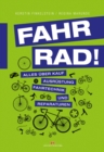 Fahr Rad! : Alles uber Kauf, Ausrustung, Fahrtechnik und Reparaturen - eBook