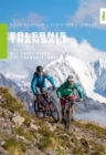 Erlebnis Transalp : Planung und Durchfuhrung. Training und Ausrustung. Mit Profi-Tipps zur Transalp-Challenge - eBook