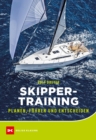 Skippertraining : Planen, Fuhren und Entscheiden - eBook