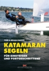 Katamaran segeln : Fur Einsteiger und Fortgeschrittene - eBook