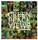 GREENpeace VIEWS : Hope in action - 50 years GREENPEACE - eBook