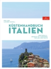 Kustenhandbuch Italien : Ventimiglia - Brindisi, mit Sardinien, Sizilien und Malta - eBook