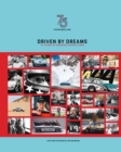 Driven by Dreams : 75 Years of Porsche Sports Cars - Book