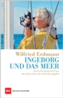 Ingeborg und das Meer : Die erste deutsche Frau, die allein uber den Atlantik segelte - eBook