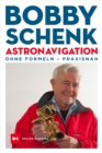 Astronavigation : ohne Formeln - praxisnah - eBook