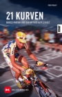 21 Kurven : Marco Pantani und der Mythos Alpe d'Huez - eBook