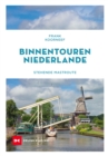 Binnentouren Niederlande : Stehende Mastroute - eBook