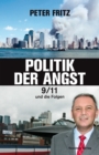 Politik der Angst : 9/11 und die Folgen - eBook