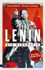 Lenin : Die Biografie. Eine Neubewertung - eBook