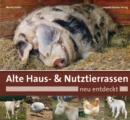 Alte Haus- & Nutztierrassen neu entdeckt - eBook