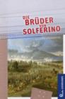 Die Bruder von Solferino - eBook