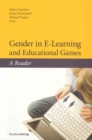 Gender in E-Learning and Educational Games : A Reader - Book