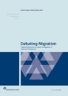 Debating Migration : Political Discourses on Labor Immigration in Historical Perspective - Book